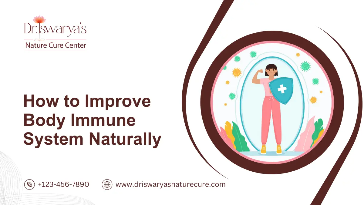 How to Improve Body Immune System Naturally